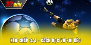 Kèo Chấp 3/4 - Cách Đọc Và Bí Kíp Soi Kèo Ăn Chắc Tiền